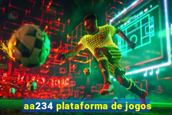 aa234 plataforma de jogos